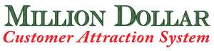 Million Dollar Customer Attraction System